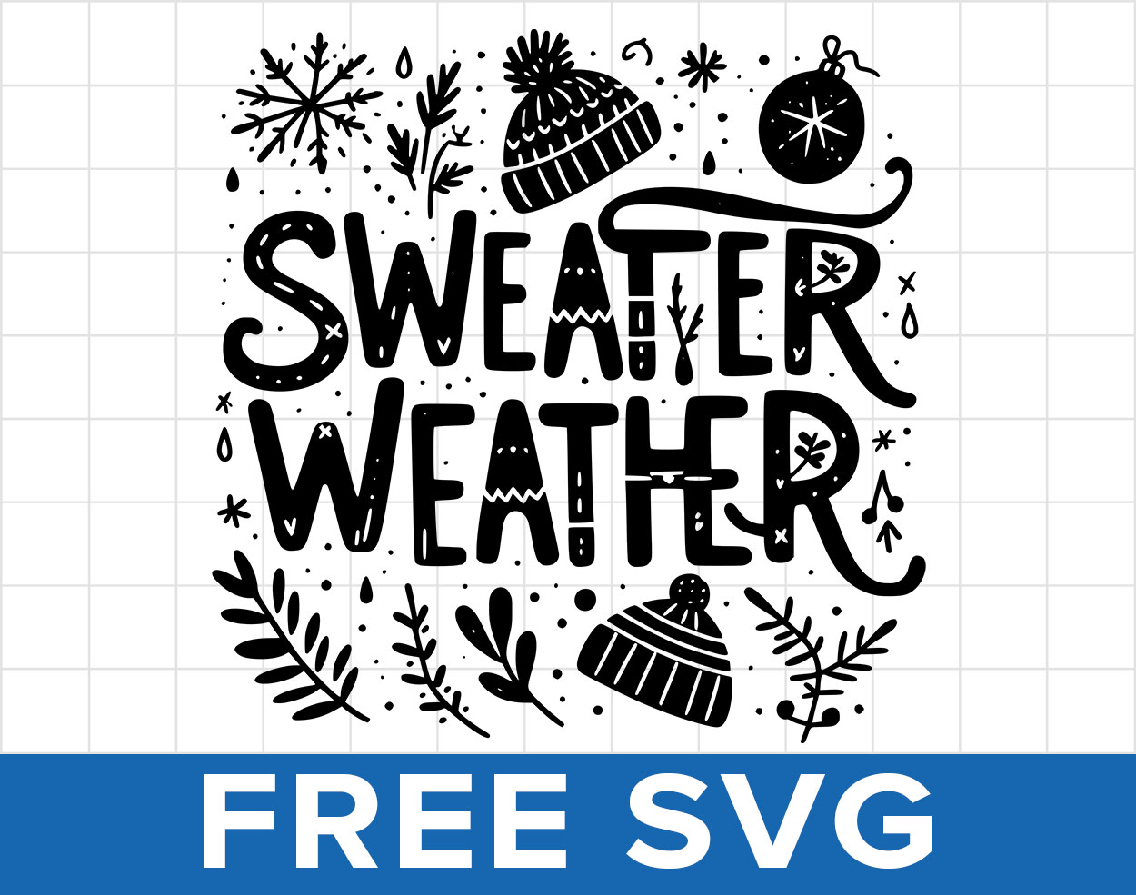 Free Sweater Weather Fall Svg